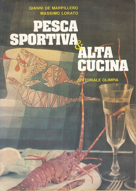 LZ- PESCA SPORTIVA & ALTA CUCINA - AA.VV. - OLIMPIA --- 1986 - BS - YFS318