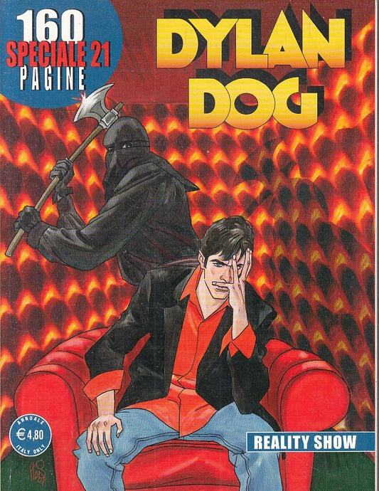 FB- DYLAN DOG SPECIALE N.21 REALITY SHOW -- BONELLI - 2007 - B - TBX