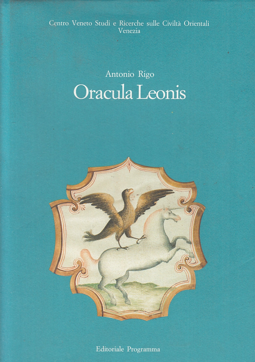 LZ- ORACULA LEONIS - ANTONIO RIGO - EDITORIALE PROGRAMMA --- 1988 - CS - ZFS514