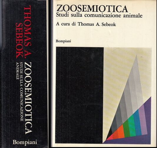 LZ- ZOOSEMIOTICA COMUNICAZIONE ANIMALE - SEBEOK - BOMPIANI --- 1973 - CS- XFS121