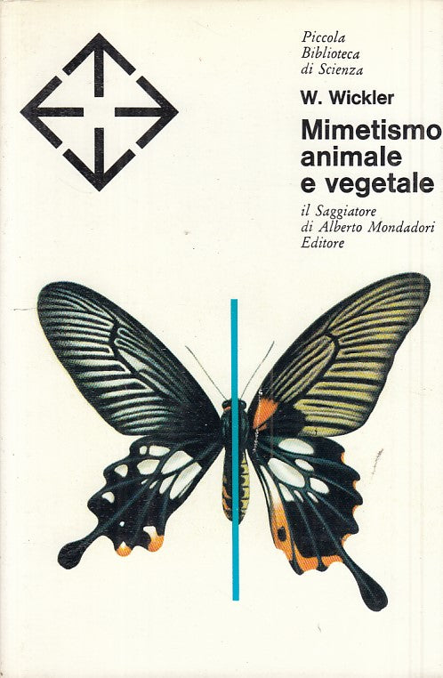 LZ- MIMETISMO ANIMALE E VEGETALE - WICKLER - SAGGIATORE --- 1968 - CS - ZFS393