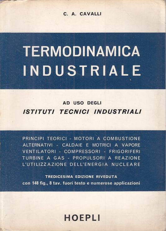 LZ- TERMODINAMICA INDUSTRIALE - CAVALLI - HOEPLI --- 1968 - B - ZFS251