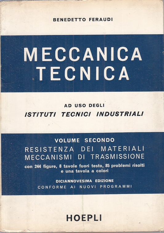 LZ- MECCANICA TECNICA VOL.2 - FERAUDI - HOEPLI --- 1968 - B - ZFS251