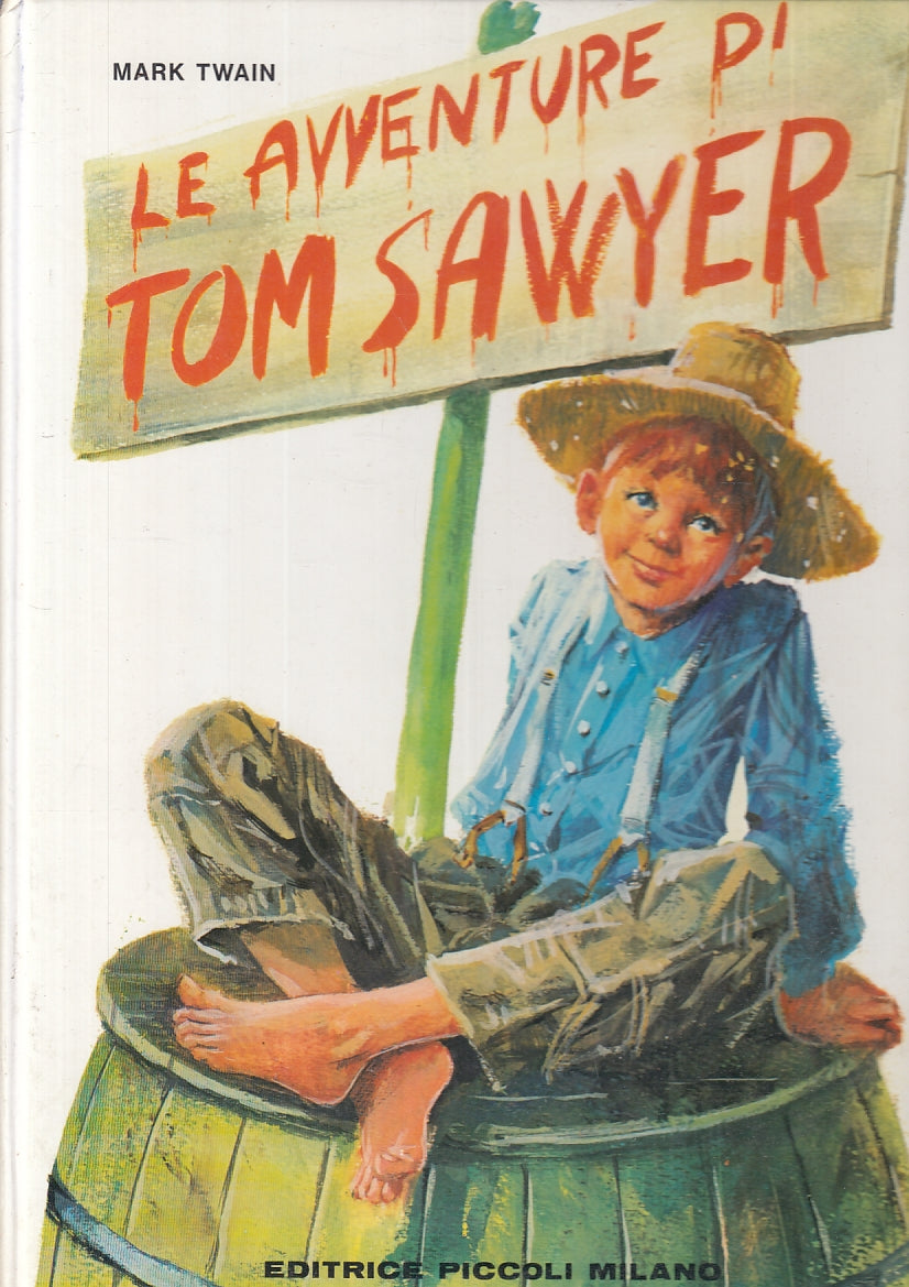 LB- LE AVVENTURE DI TOM SAWYER - TWAIN BERTELLO - PICCOLI - PERLA -- 1980-C- RGZ