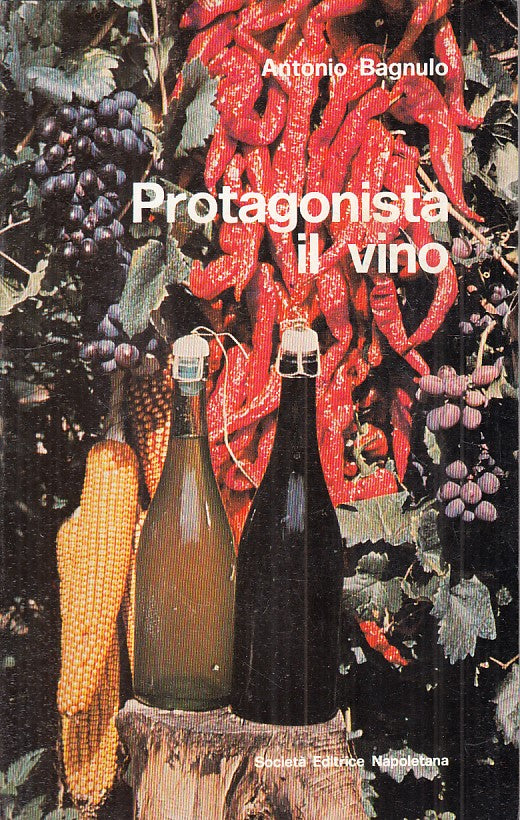 LZ- PROTAGONISTA, IL VINO - BAGNULO - SEN --- 1980 - B - ZFS422