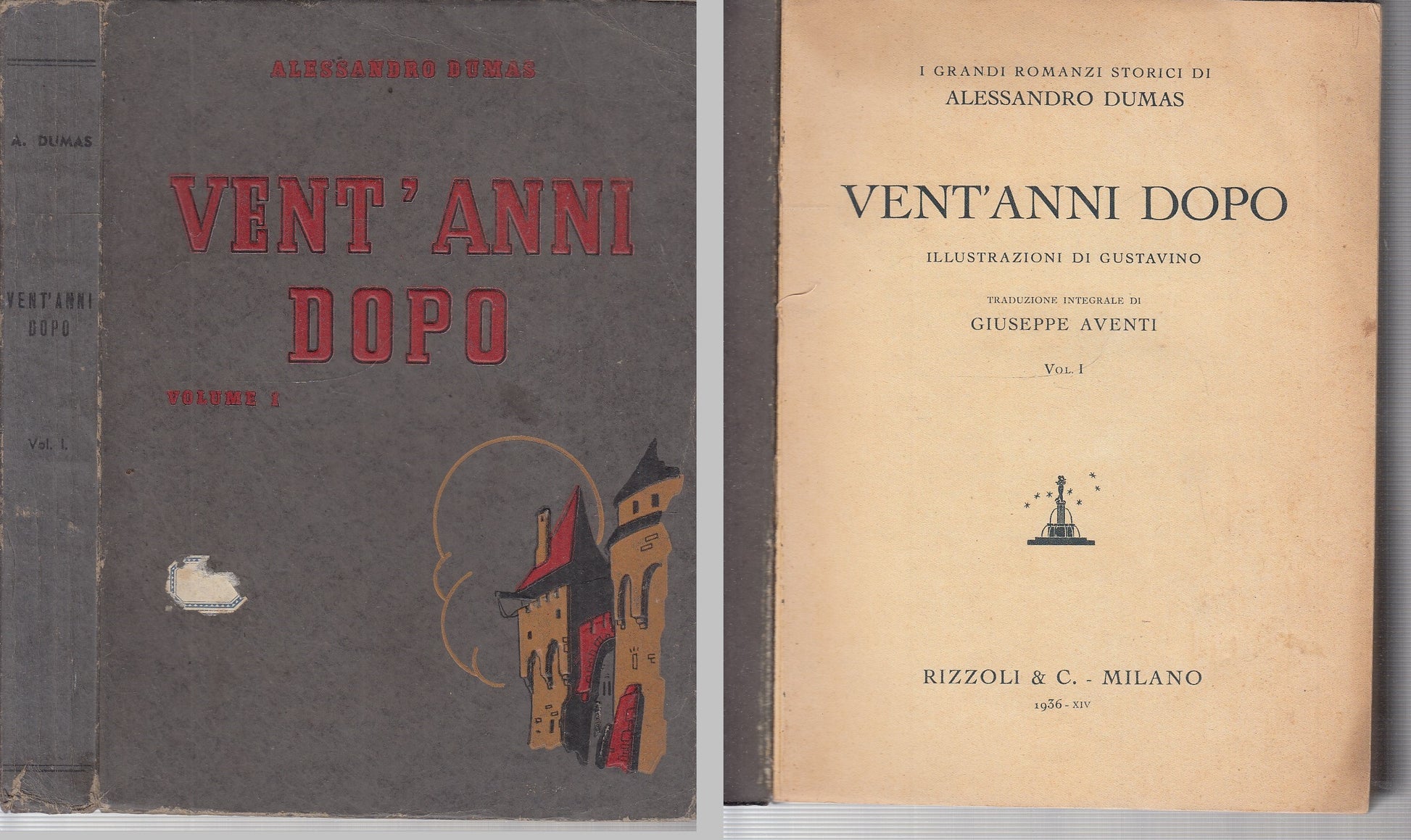 LN- VENT'ANNI DOPO VOLUME 1 ILLUSTRATO- ALESSANDRO DUMAS- RIZZOLI-- 1936- B- RGZ