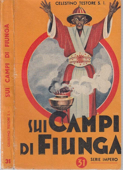 LB- SUI CAMPI DI FIUNGA - CELESTINO TESTORE - COMPAGNIA GESU' --- 1940 - B - RGZ