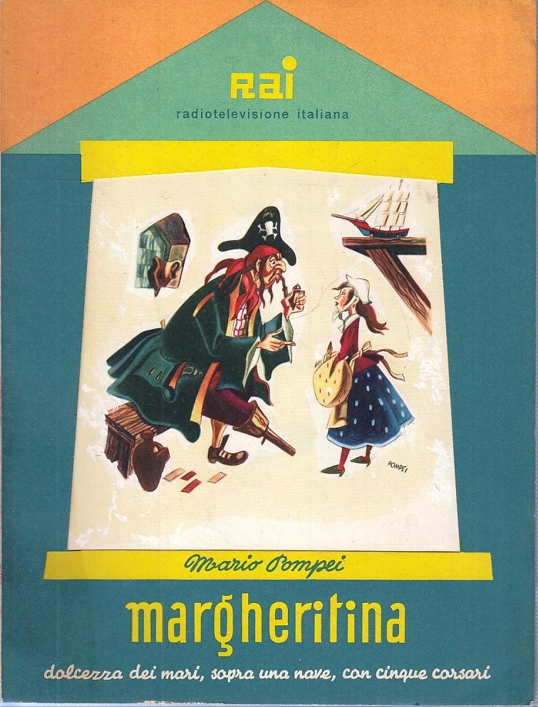 LB- MARGHERITINA RADIOFIABA - MARIO POMPEI- RAI RADIOTELEVISIONE--- 1954- B- RGZ