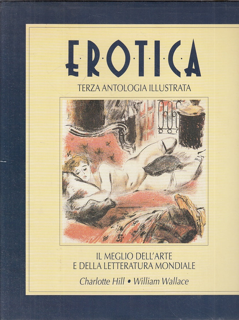 LX- EROTIKA TERZA ANTOLOGIA ILLUSTRATA- HILL WALLACE- GREMESE--- 1980- CS-ZFS347