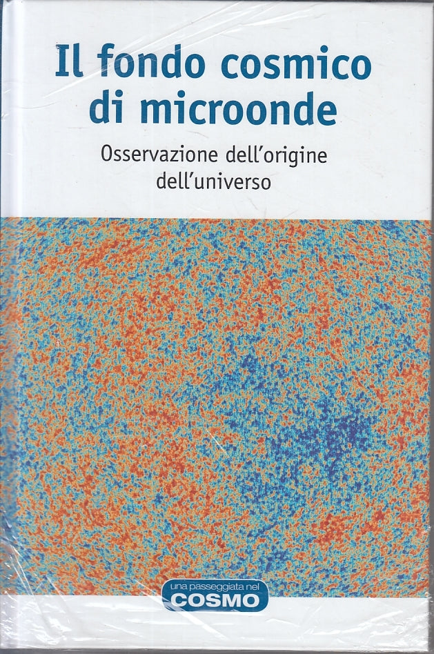 LZ- UNA PASSEGGIATA NEL COSMO FONDO COSMICO DI MICROONDE -- RBA--- 2019- C- YFS