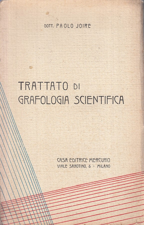 LZ- TRATTATO DI GRAFOLOGIA SCIENTIFICA - JOIRE - MERCURIO --- 1932 - B - YFS176