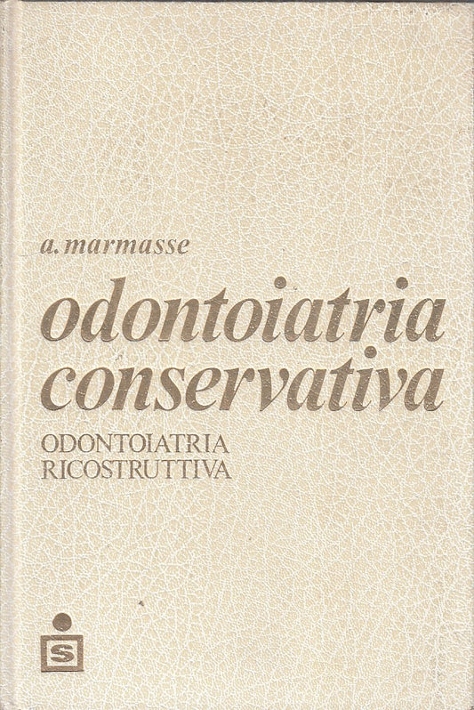 LZ- ODONTOIATRIA CONSERVATIVA II RICOSTRUTTIVA -- SCIENZA --- 1980 - C - YFS157