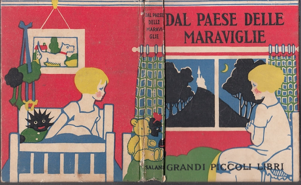 LB- DAL PAESE DELLE MERAVIGLIE -- SALANI - GRANDI PICCOLI LIBRI -- 1932 - C- RGZ