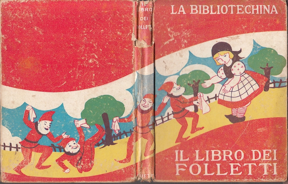 LB- IL LIBRO DEI FOLLETTI - ELDA BOSSI - BIETTI - LA BIBLIOTECHINA-- 1935- C- RGZ