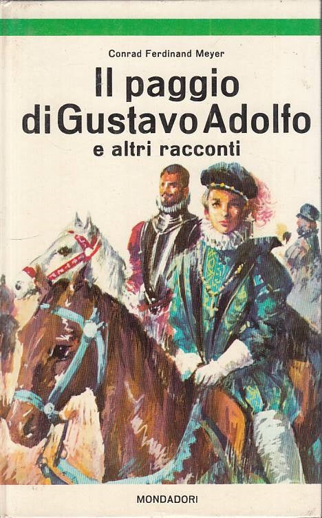 LN- IL PAGGIO DI GUSTAVO ADOLFO - MEYER - MONDADORI -- 1a ED. - 1966 - C - RXS1