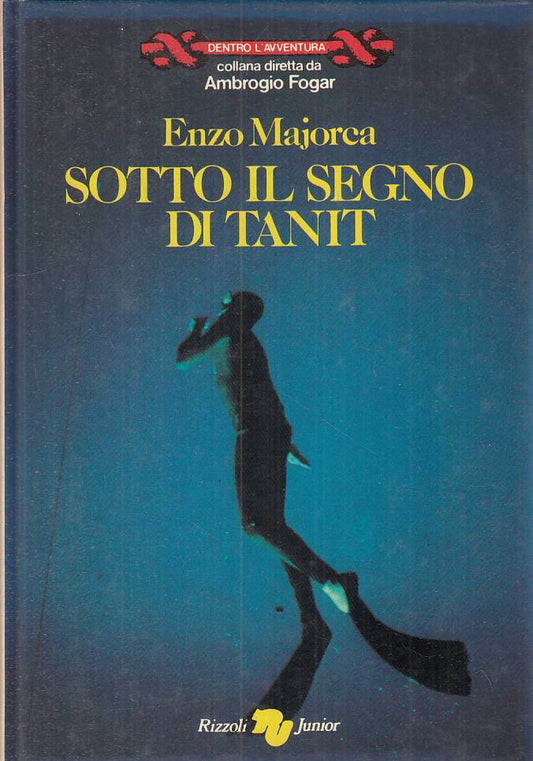 LN- SOTTO IL SEGNO DI TANIT - MAJORCA - RIZZOLI - JUNIOR -- 1980 - C - RXS3