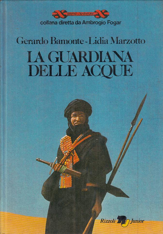 LN- LA GUARDIANA DELLE ACQUE - BAMONTE MARZOTTO - RIZZOLI --- 1980 - C - RXS3