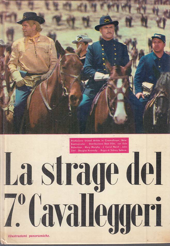 LN- LA STRAGE DEL 7° CAVALLEGGERI - ZILIOTTO - MALIPIERO --- 1966 - C - RXS4