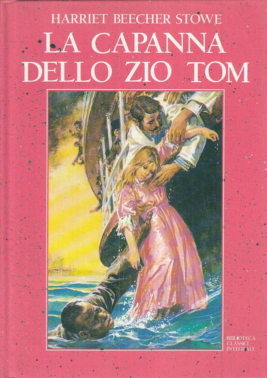 LN- LA CAPANNA DELLO ZIO TOM - STOWE - ACCADEMIA - CLASSICI -- 1988 - C - RXS5