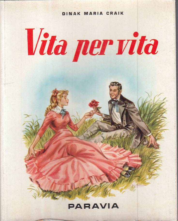 LN- VITA PER VITA - CRAIK - PARAVIA - GEMME D'ORO - 1a ED. - 1956 - CS - RXS6