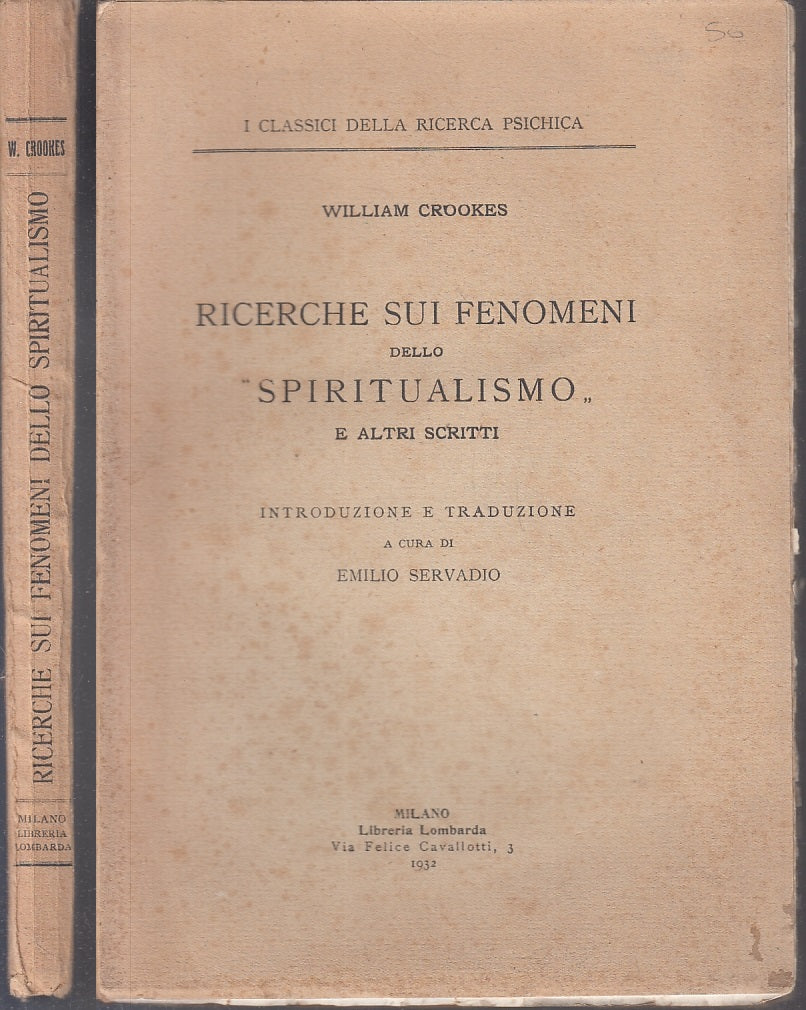 LZ- RICERCHE SUI FENOMENI DELLO SPIRITUALISMO- WILLIAM CROOKES----1932- B-XFS124