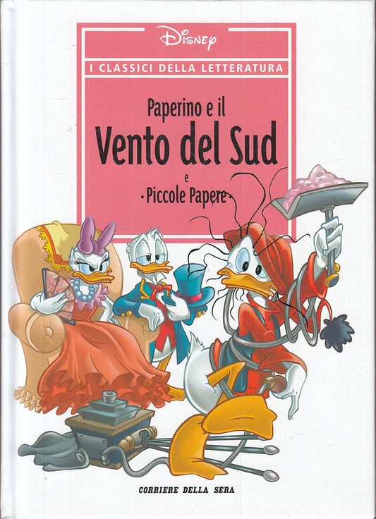 FD- CLASSICI DELLA LETTERATURA 18 PAPERINO E IL VENTO DEL SUD-- DISNEY - 2006- C- TNX