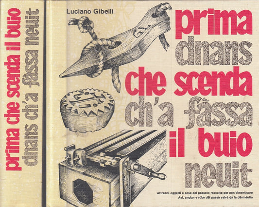 LZ- PRIMA CHE SCENDA IL BUIO DNANS CH'A FASSA NEUIT - GIBELLI---- 1981- C- XFS85