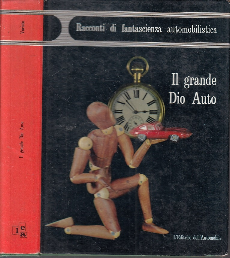 LN- RACCONTI DI FANTASCIENZA AUTOMOBILISTICA IL GRANDE DIO AUTO- 1965- CS-XFS119