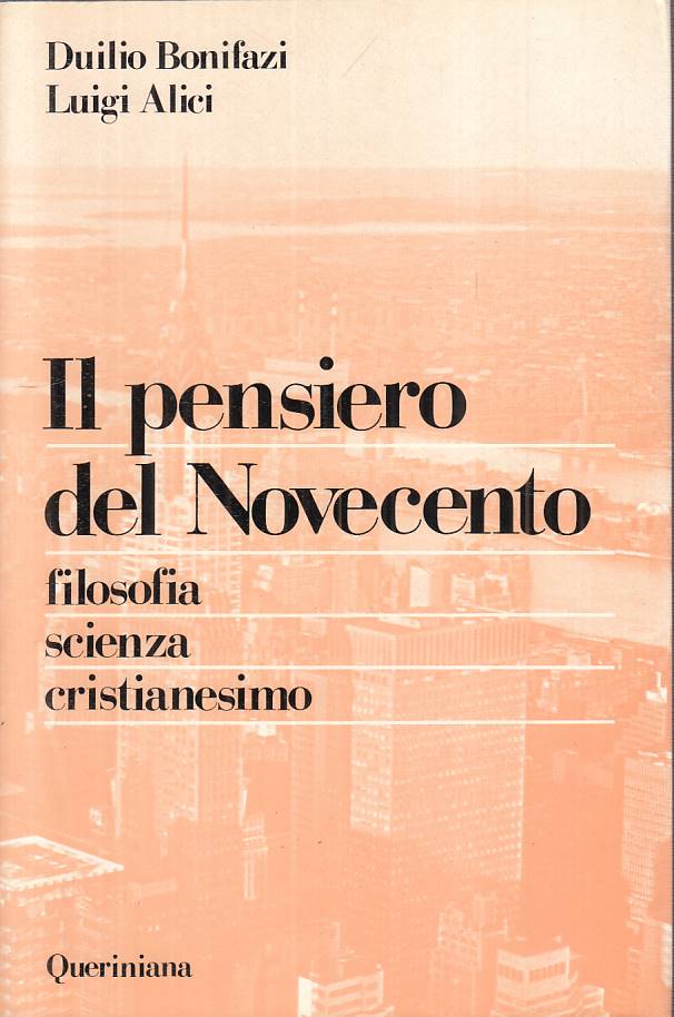 LS- IL PENSIERO DEL NOVECENTO - BONIFAZI ALICI - QUERINIANA --- 1982 - B - YTS15