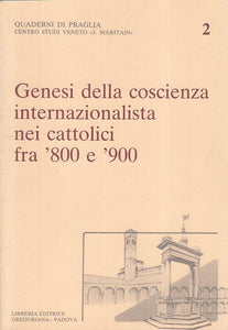 LS- GENESI COSCIENZA INTERNAZIONALISTA CATTOLICI-- GREGORIANA--- 1983- B - YTS15