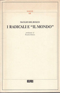 LS- I RADICALI E "IL MONDO" - DEL BOSCO - ERI - SAGGI -- 1979 - B - YTS96