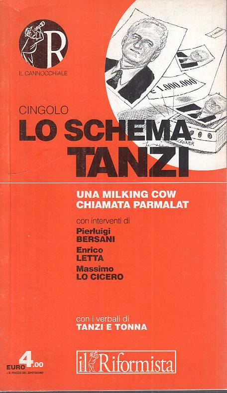 LS- LO SCHEMA TANZI - CINGOLO - IL RIFORMISTA -- 1a ED. - 2004 - B - YTS432