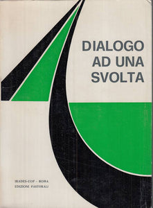 LS- DIALOGO AD UNA SVOLTA - CONCETTI - ROMA --- 1969 - B - YTS13