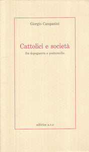 LS- CATTOLICI E SOCIETA' DOPOGUERRA E POSTCONCILIO -- AVE --- 1990 - B - YTS13