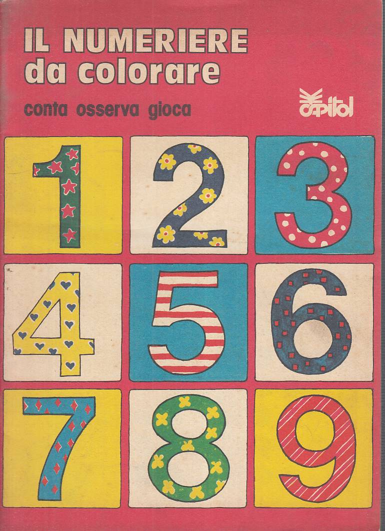 LB- IL NUMERIERE DA COLORARE CONTA OSSERVA GIOCA -- CAPITOL ---- S - RXS9