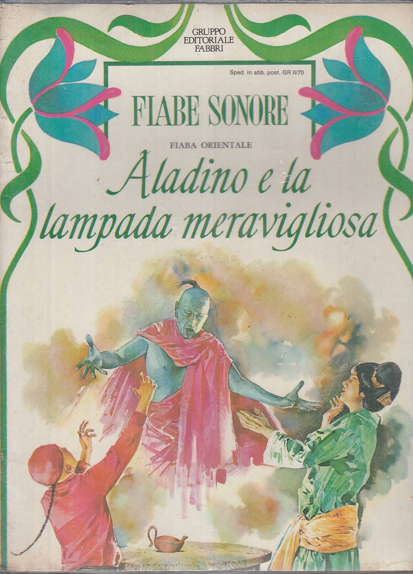 LB- ALADINO E LA LAMPADA MERAVIGLIOSA -- FABBRI- FIABE SONORE-- 1983 - S - RXS11