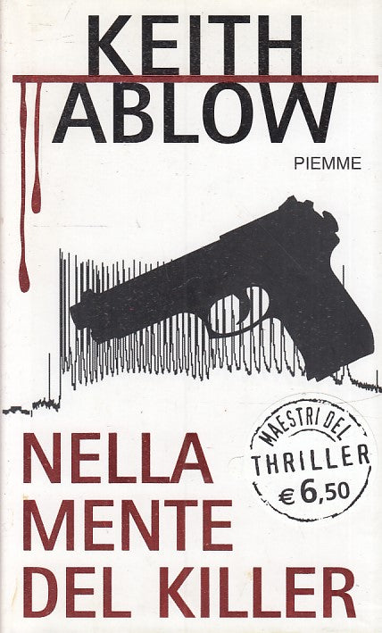 LN2- NELLA MENTE DEL KILLER- ABLOW- PIEMME- MAESTRI THRILLER 75-- 2007- CS-JXS30