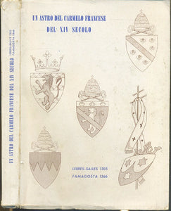 LS- UN ASTRO DEL CARMELO FRANCESE DEL XIV SECOLO- QUAGLIARELLA-- 1960- B- ZTS443