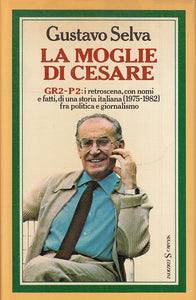 LS- LA MOGLIE DI CESARE GR2 P2 - GUSTAVO SELVA - SUGARCO --- 1982 - CS - ZTS160