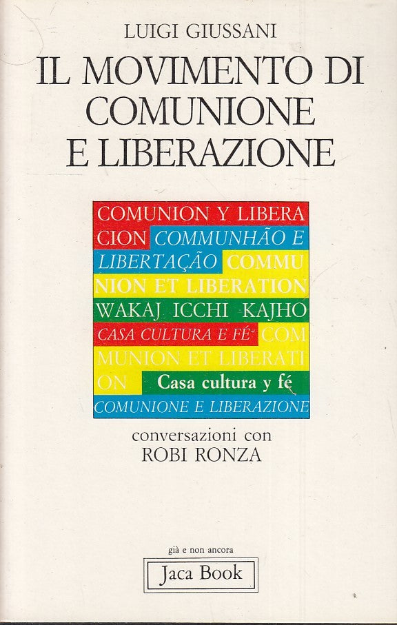 LD- MOVIMENTO DI COMUNIONE E LIBERAZIONE- GIUSSANI- JACA BOOK--- 1987- B- ZTS160