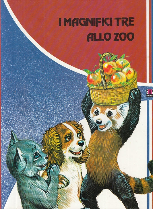 LB- STORIE ALLEGRE DI ANIMALI N.7 I MAGNIFICI TRE ALLO ZOO - AMZ- 1981- B- RGZ