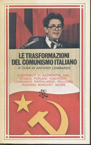 LS- TRASFORMAZIONI COMUNISMO ITALIANO - LOMBARDO- RIZZOLI- BUR-- 1978- B- ZTS628
