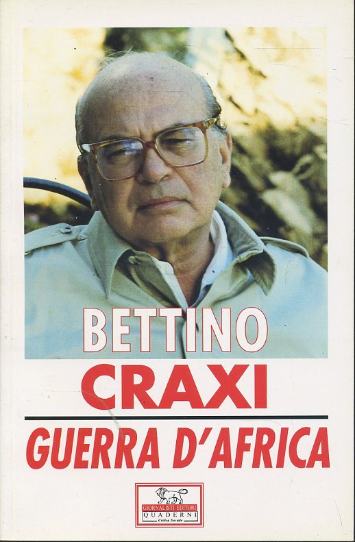 LS- GUERRA D'AFRICA - BETTINO CRAXI- QUADERNI CRITICA SOCIALE--- 1996- B- ZTS326