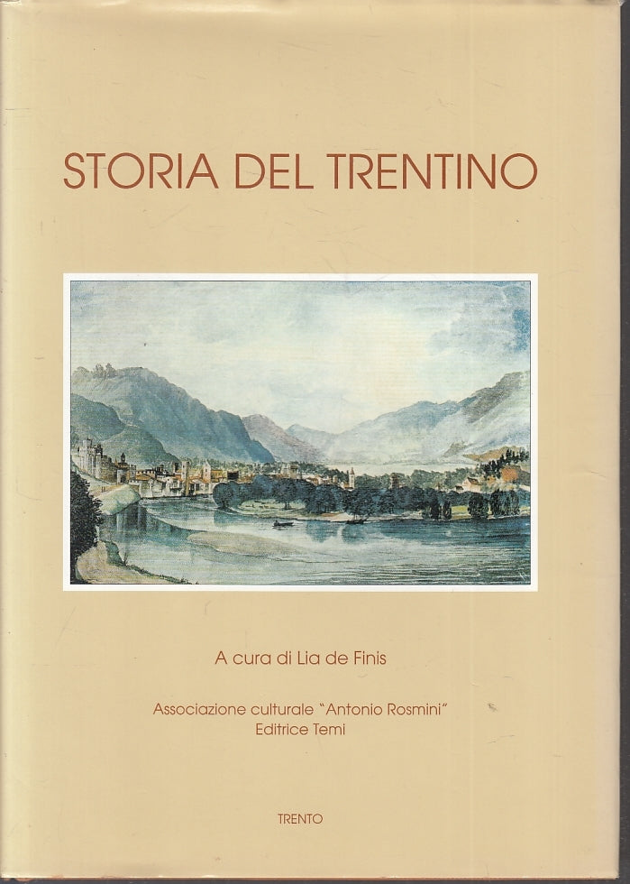 LS- STORIA DEL TRENTINO ANTONIO ROSMINI - LIA DE FINIS- TEMI--- 1996- CS- ZTS150