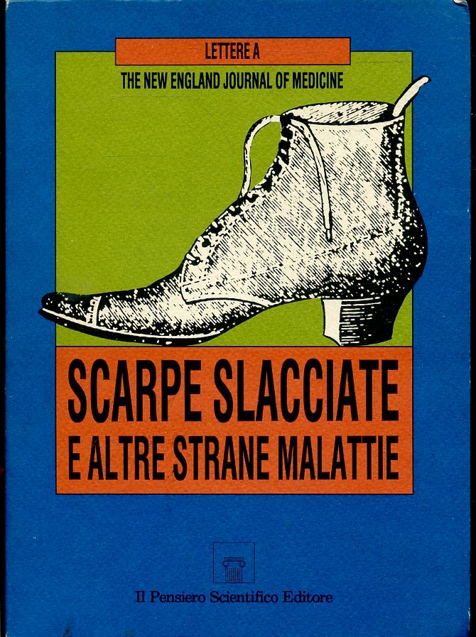 LZ- SCARPE SLACCIATE E ALTRE STRANE MALATTIE- PENSIERO SCIENTIFICO- 1989- ZFS544