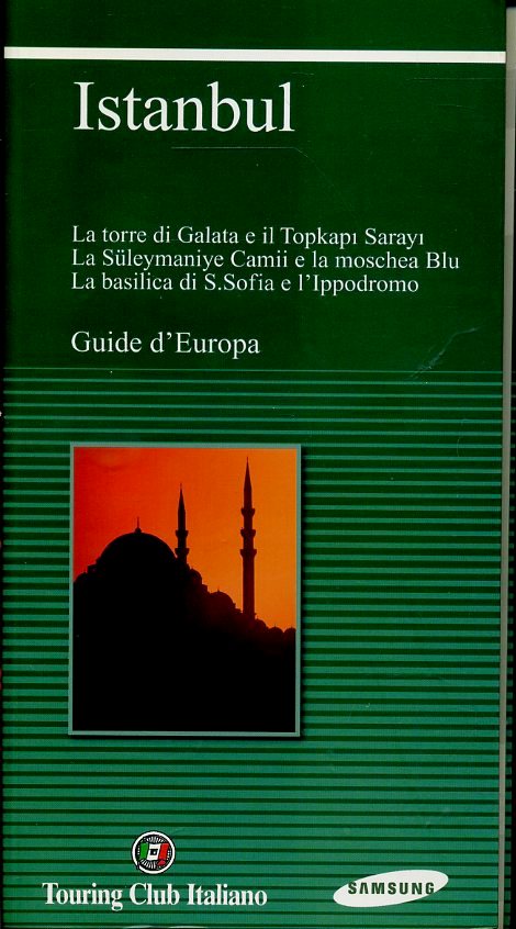 LV- GUIDE D'EUROPA ISTANBUL -- TOURING CLUB ITALIANO - SAMSUNG-- 2003- B- ZFS456
