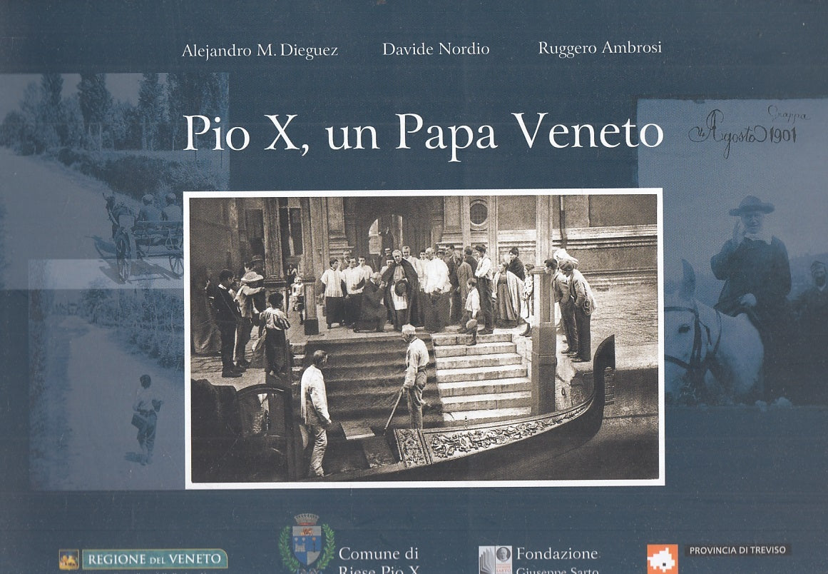 LZ- PIO X UN PAPA VENETO - DIEGUEZ NORDIO AMBROSI - VENETO --- 2007 - B - YFS950