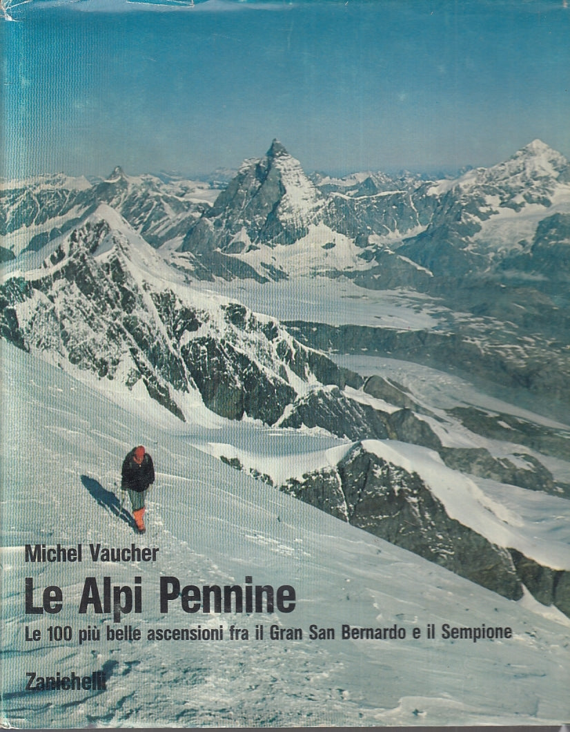 LV- LE ALPI PENNINE SEMPIONE SAN BERNARDO- VAUCHER- ZANICHELLI--- 1980-CS-YFS515