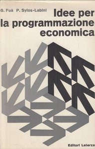 LS- IDEE PER PROGRAMMAZIONE ECONOMICA - AA.VV. - LATERZA --- 1963 - BS - YTS96