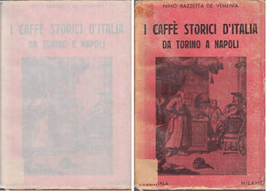 LS- I CAFFE' STORICI D'ITALIA DA TORINO A NAPOLI-- CESCHINA--- 1939- BS - YTS333